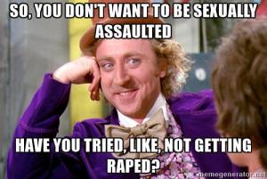 willy-wonka-so-you-dont-want-to-be-sexually-assaulted-have-you-tried-like-not-getting-raped